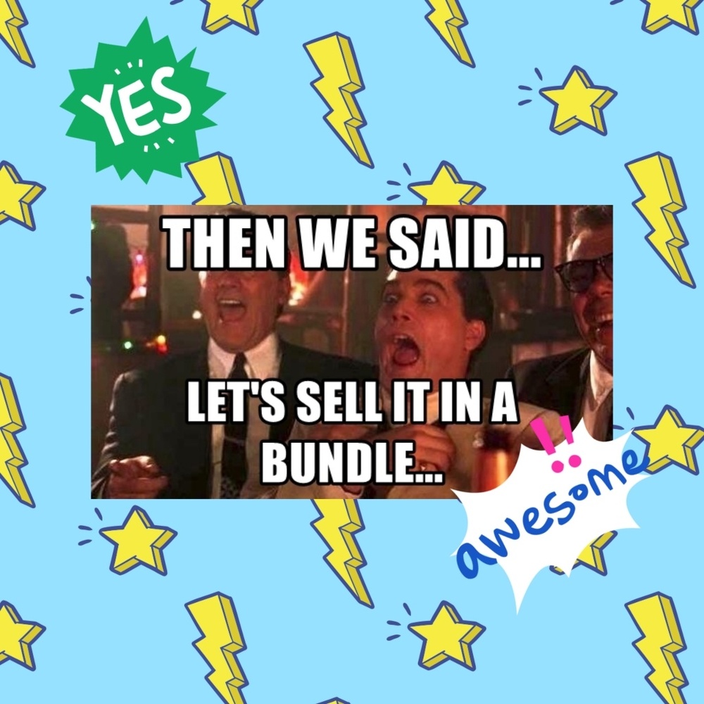 Bundle bundle bundle🤑